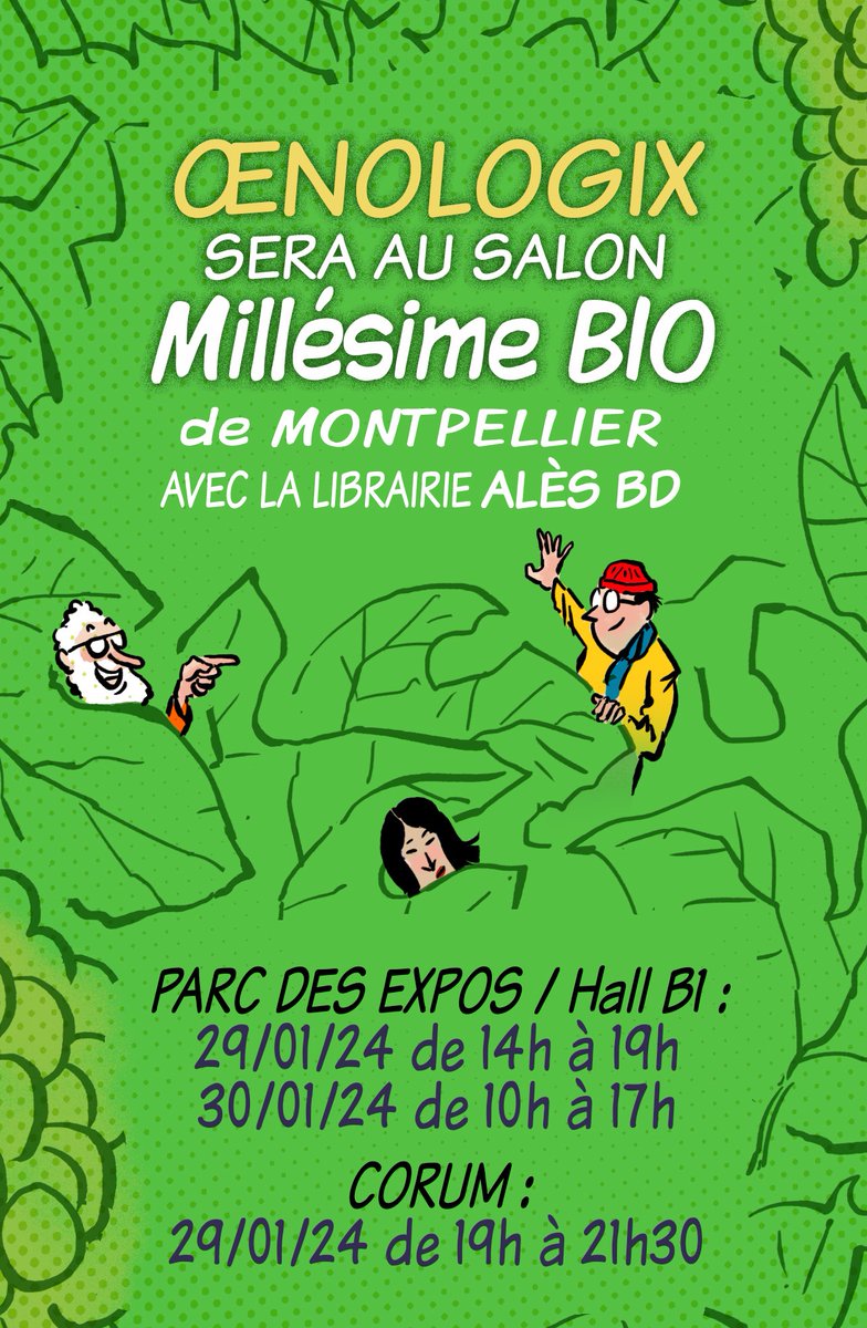 🍇💬ŒNOLOGIX sera au salon <a href="/MillesimeBio/">Millésime BIO</a> 2024 de Montpellier ! (avec <a href="/ales_bd/">alesbd</a>) 
Parc des expos / Hall B1 :
→ 29/01/24 de 14h à 19h
→ 30/01/24 de 10h à 17h
Corum :
→ 29/01/24 de 19h à 21h30