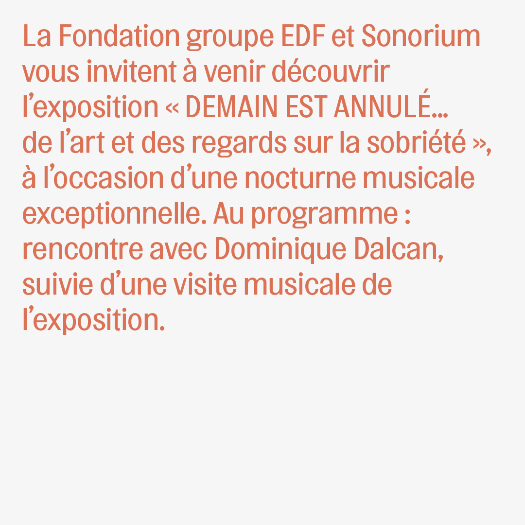 1ère nocturne musicale à l'occasion de l'exposition "DEMAIN EST ANNULÉ… de l’art et des regards sur la sobriété” avec <a href="/DOMINIQUEDALCAN/">DOMINIQUE DALCAN</a>.

🗓️ Jeudi 1er février
🕑 De 19h30 à 22h
📃 Entrée gratuite et sans réservation

Pour en savoir plus 👉 fondation.edf.com/evenements/noc…

#DLDmai