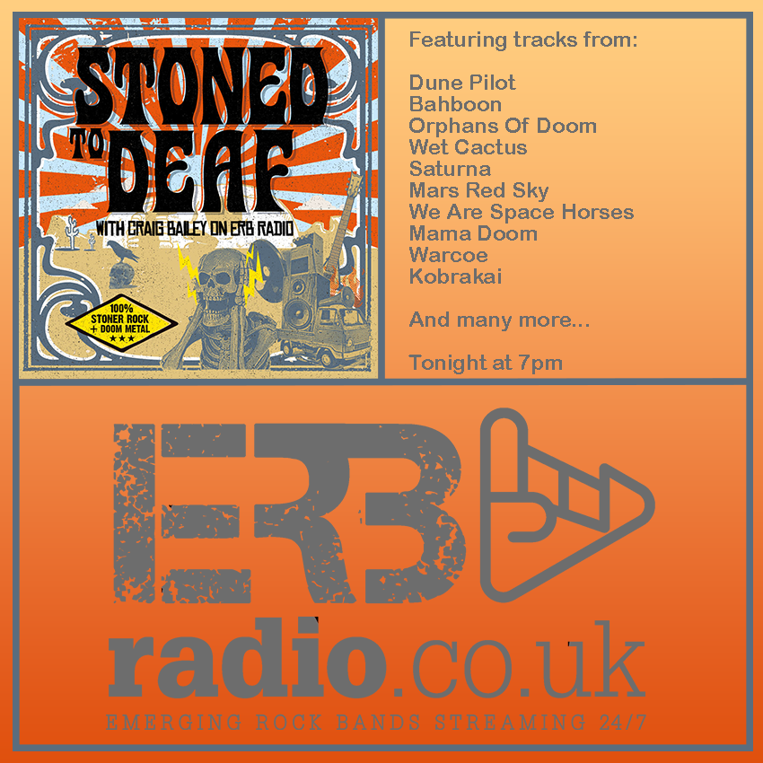 erb_radio's tweet photo. Craig Bailey has the first #StonedToDeaf of 2024 tonight at 7pm with tracks from #Dune_Pilot | @Bahboon_info | #Voidship | @orphansofdoom | @WetCactusBand | #Wij | #Saturna | #Mars_Red_Sky | #We_Are_Space_Horses | #Mama_Doom | #Warcoe | #Kobrakai | #Shamayna | #Blackflow... https://t.co/PZEIPj4EOj