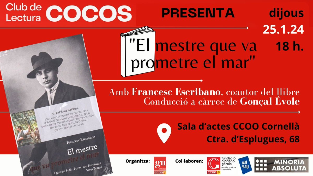 ccoo_bll_apag's tweet photo. 📰 Primera presentació del #ClubCOCOS de 2024.
@pacoescribano presenta “El mestre que va prometre el mar” a CCOO #Cornellà.
@ccoocatalunya
👇👇
https://t.co/FkO0xszOsS https://t.co/z9rBdQiixi