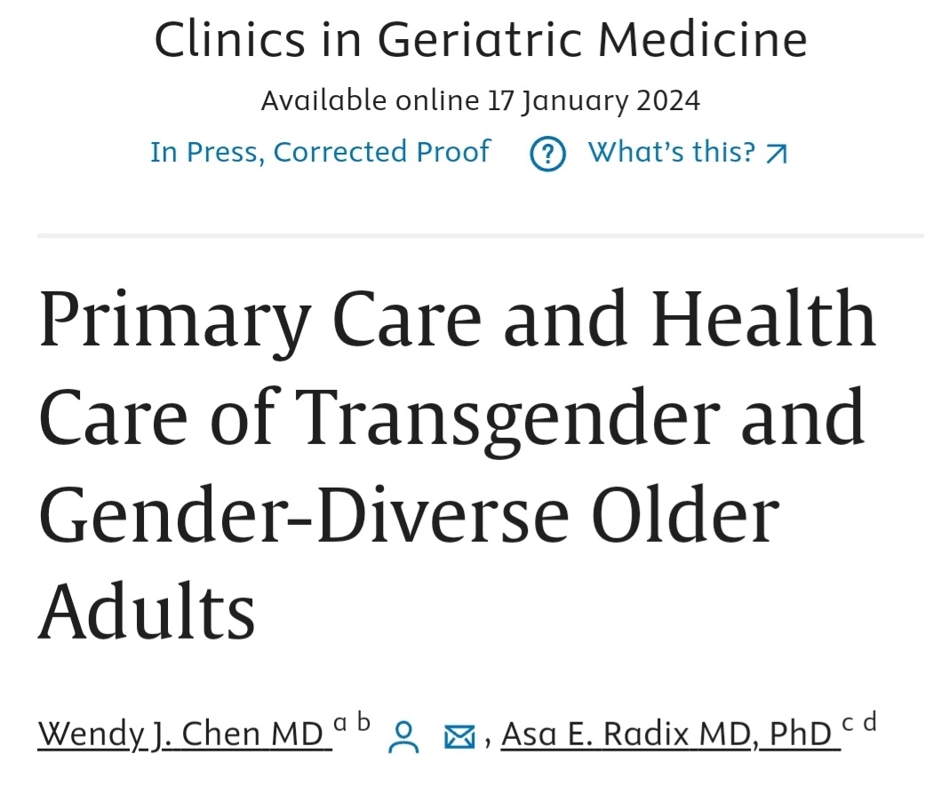 🎯 New publication with @chenmd16 Primary Care and Health Care of Transgender and Gender Diverse Older Adults, special issue on LGBTQ+ Older Adults @ElsevierConnect authors.elsevier.com/a/1iRbv_H22VJO…