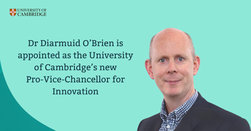 Cambridge_Uni's tweet photo. Congratulations to Dr Diarmuid O'Brien @DIOBRIEN1, who has been appointed as the University of Cambridge’s new Pro-Vice-Chancellor for Innovation. 

He is currently Chief Executive of @UCamEnterprise, and will take over from current Senior Pro-Vice-Chancellor Prof @AndyNeely.