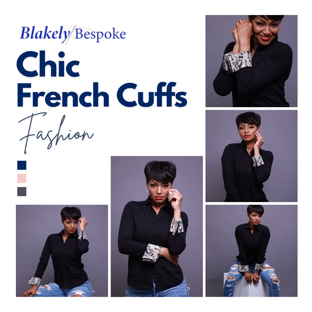 Celebrate the power of femininity with Blakely Bespoke's French cuffs. Explore how these elegant accessories enhance and express your unique style, bringing forth a touch of grace. #WomanWednesday #BlakelyBespokeFeminineChic