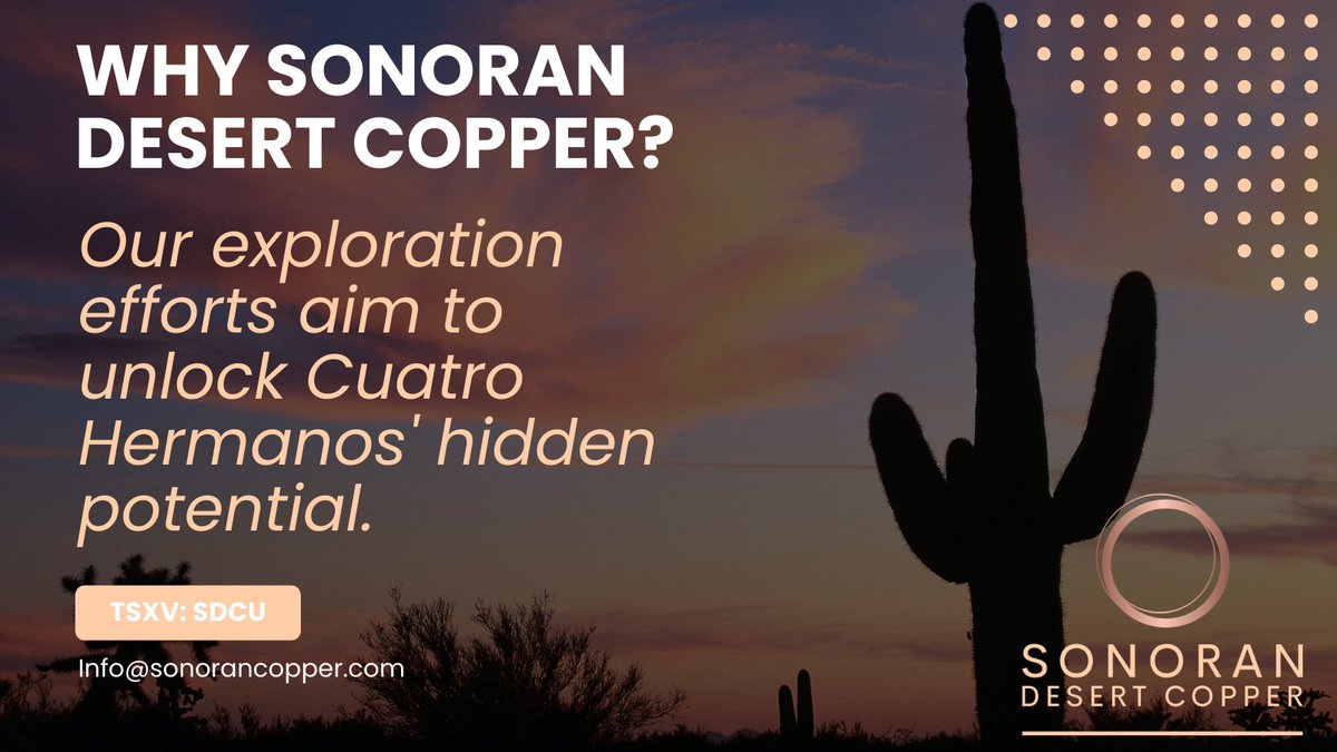 sonorancopper's tweet photo. Sonoran Desert Copper is actively exploring additional areas within the Cuatro Hermanos project, targeting copper cores and expanding resource potential, further increasing its investment appeal. 

Visit our website to learn more: https://t.co/iK6CN9je2u 

#Copper #Mining #Stocks https://t.co/224IEyQ76a