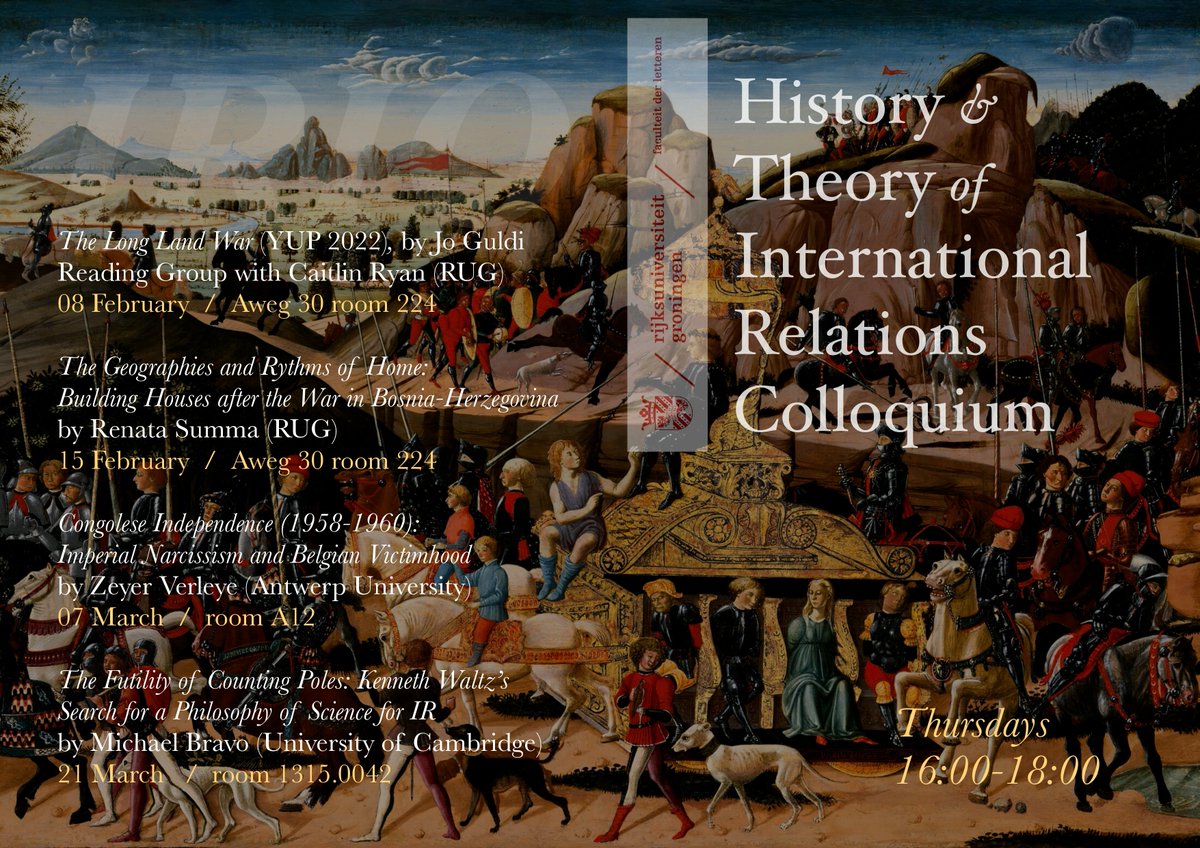 And here's to another term of <a href="/HTIRGroningen/">HTIR History and Theory of International Relations</a>! From the #LongLandWar to Congo's decolonization, from Waltzian polarities to post-war Bosnian homebuilding - so much to look forward to!  All are welcome to attend!