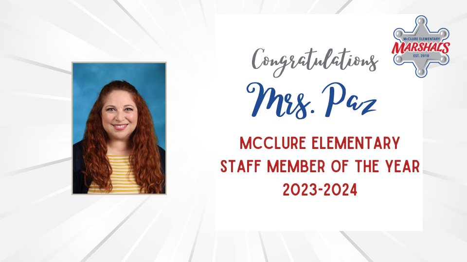 We are excited to announce our staff member of the year: Congratulations to Mrs. Paz from the resource team! 🎉#McClureMarshals #WeAreMcKinney