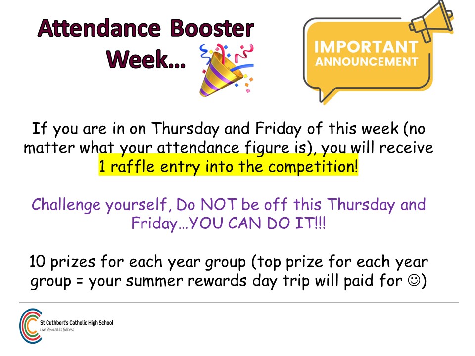 Parent(s)/Carer(s) please could we ask  for your continued support in promoting this message to your child?  We see our attendance figure drop towards the end of the week.  For further information please visit Attendance (stcuthberts.com) #cuthies #morethanaschool