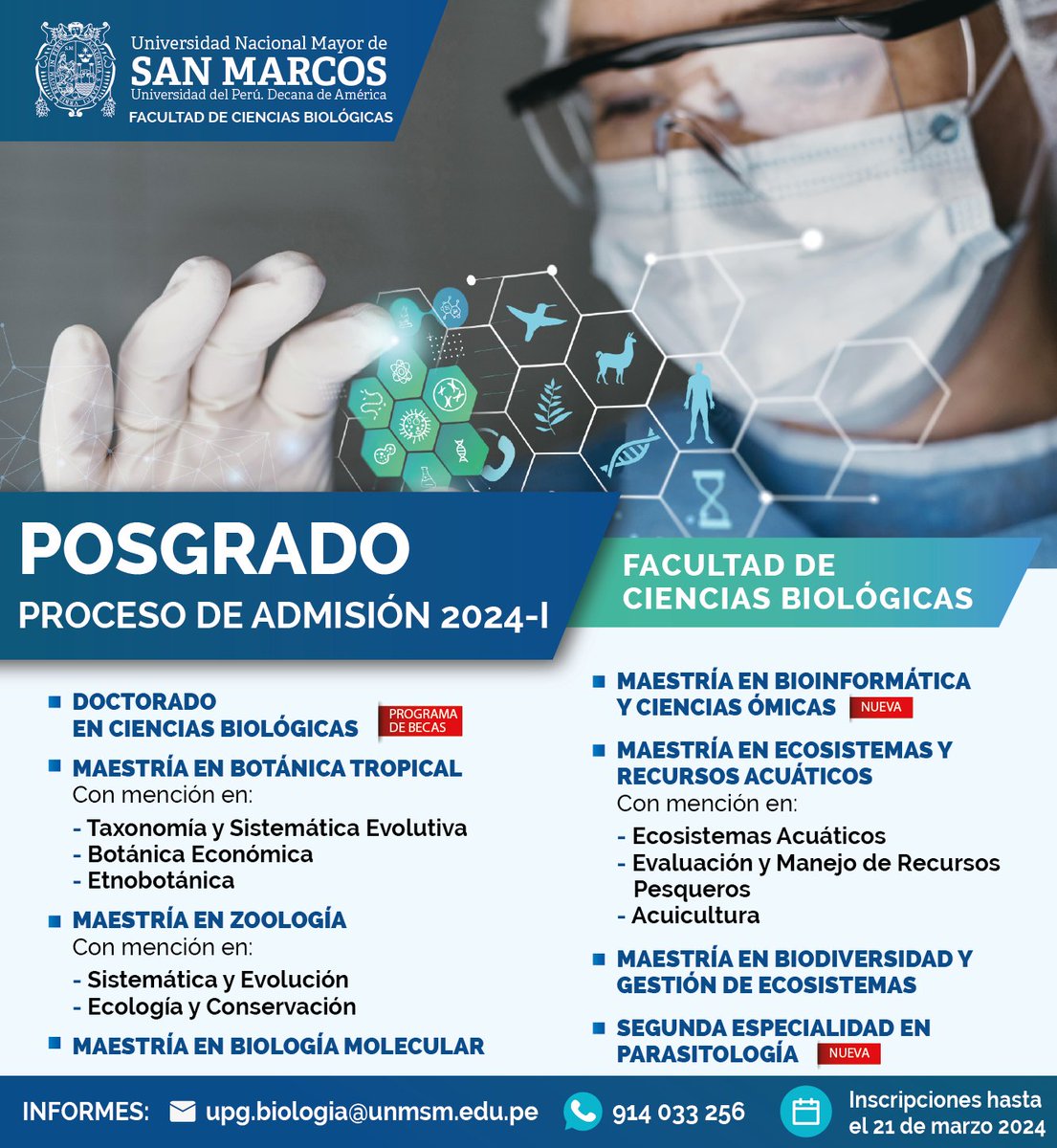 BioUNMSM's tweet photo. 📣 PROCESO DE ADMISIÓN 2024-I | Facultad Ciencias Biológicas UNMSM
🌐 Infórmate en nuestro sitio web: https://t.co/BzPeiNu042
📨 Escríbenos al correo: upg.biologia@unmsm.edu.pe
📞 Consultas al teléfono: 914 033 256
#PosgradoUNMSM #AdmisiónPosgrado #CienciasBiológicas https://t.co/N1zbTPSNl4