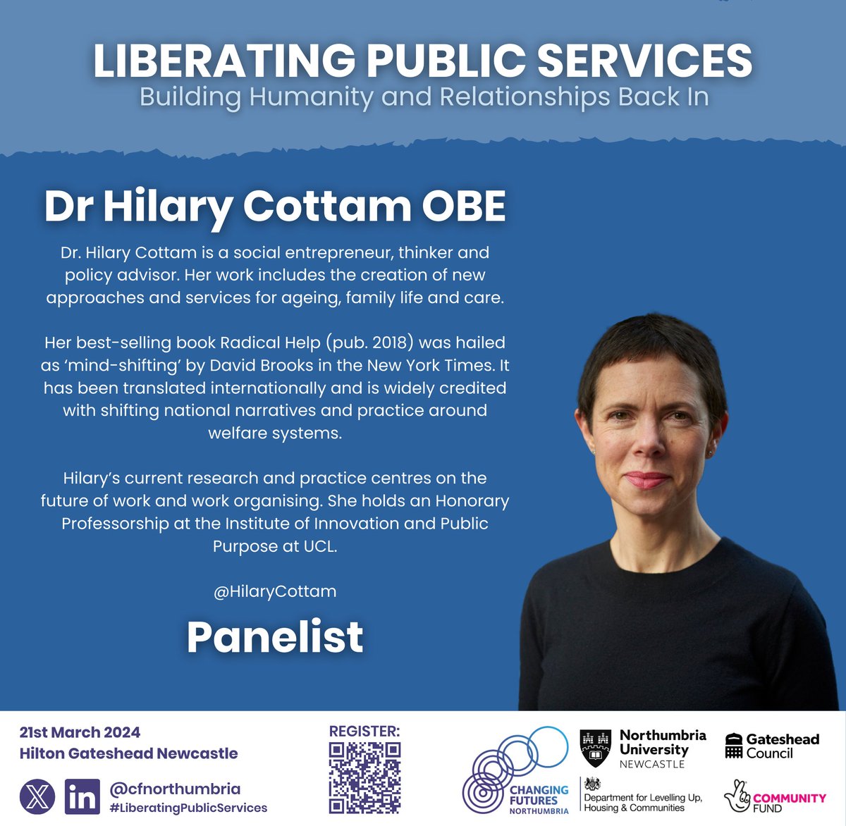 📢Speaker announcement! Joining @ProfDonnaHall & Helen Sanderson from @wellbeingteams for the opening panel is the incredible @HilaryCottam, author of the seminal Radical Help. 🎟️Tickets still available but be quick: bit.ly/CFN-LPS2024 #LiberatingPublicServices
