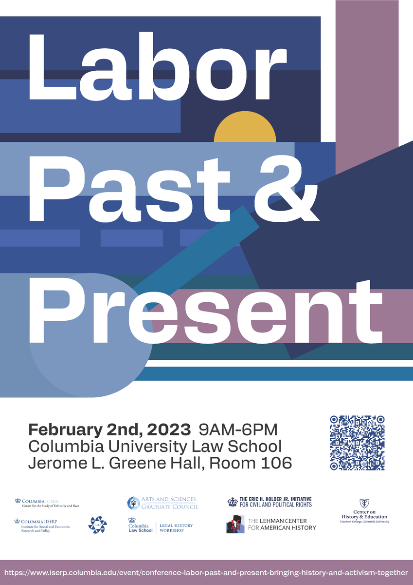 Pre-register for 'Labor Past and Present: Bringing History and Activism Together,' a labor and labor history conference on February 2, 2024, from 9 am to 6 pm. For more information, please see the poster!