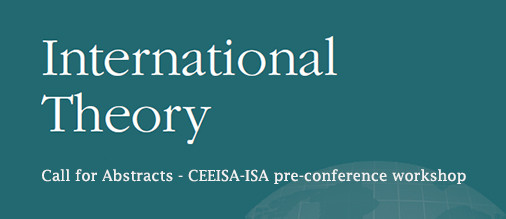 Call for Abstracts The IT Section of ISA will be hosting a day-long workshop in advance of the 2024 joint CEEISA-ISA Convention for young career and underrepresented scholars who work on international theory. cup.org/48PSKhp