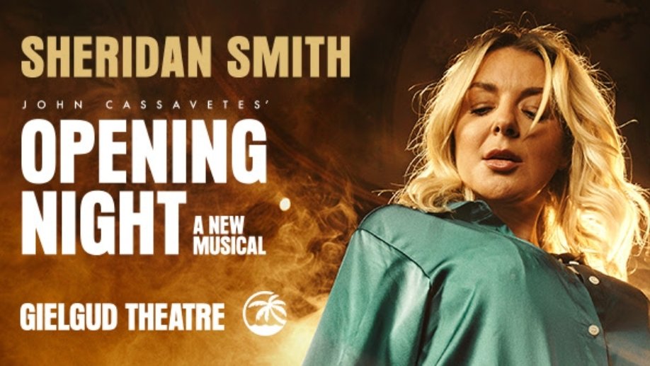 There's not long to go until @Sheridansmith1 returns to the West End in the world premiere of new musical @OpeningNightUK. Performances kick off at Gielgud Theatre on 6th March. Get tickets from £20 with no fees from prf.hn/click/camref:1… #ad So excited to see this show!