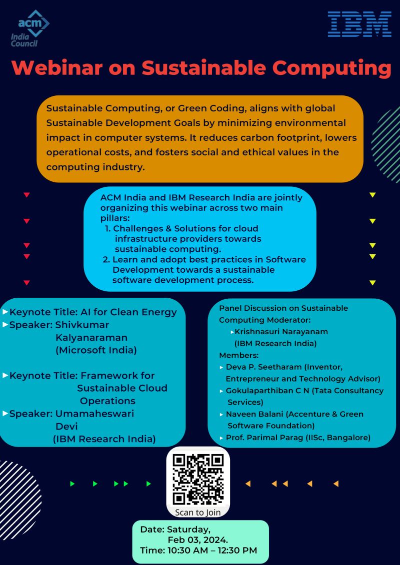 📷 Join us for a ground-breaking webinar on Sustainable Computing, jointly organized by ACM India and IBM Research India! 📷
📷 Date: Sat, Feb 03, 2024
📷 Time: 10:30am - 12:30pm (IST)
📷 Register here: lnkd.in/dRt-B6vY
 #SustainableComputing #IBM #ACMIndia #Webinar