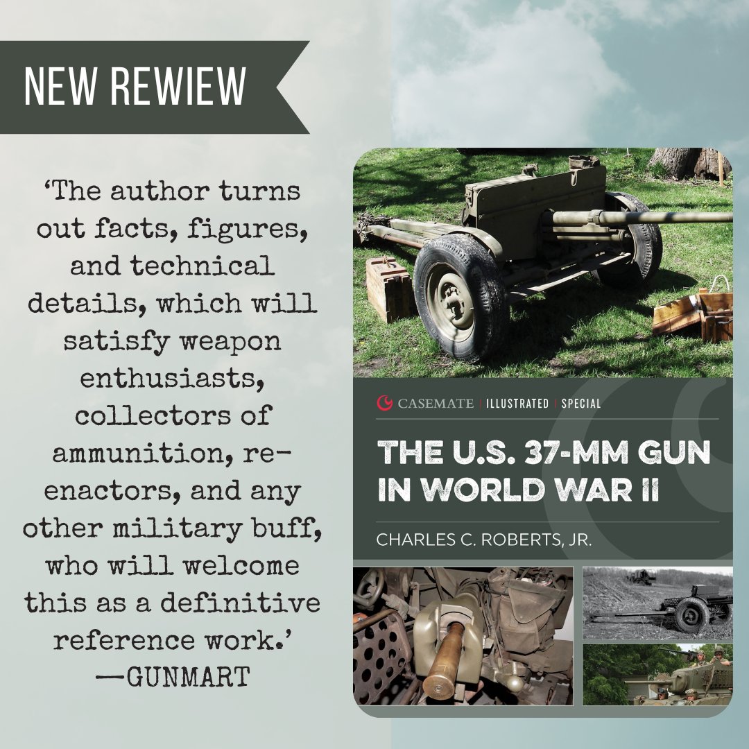 Script_Military's tweet photo. 🔵NEW REVIEW!
The US 37-mm Gun in World War II
🛒https://t.co/lEXZJDXUR2
Fully illustrated, this is the first complete account of the development and use of the US 37-mm gun in WWII.
#us37mm #ww2guns #casemate #casemateillustrated #ww2books #militaryweaponry #ww2weaponry https://t.co/HJwjSyE05g