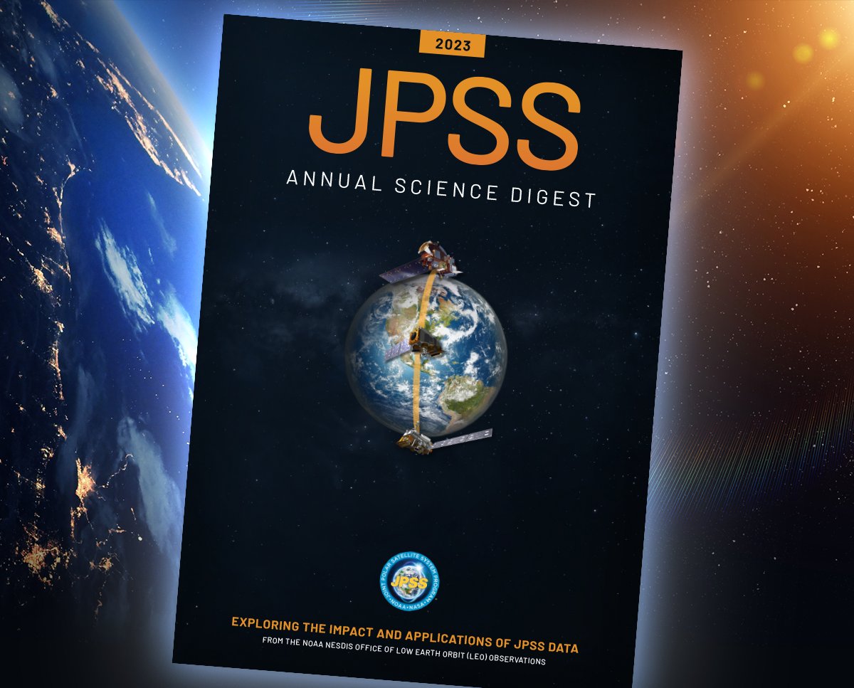 Dive into the 2023 #JPSS #ScienceDigest and see how JPSS satellite data is enhancing weather forecasting and environmental monitoring. 📖 Gain valuable insights into practical applications. Download your copy: nesdis.noaa.gov/jpss-digest