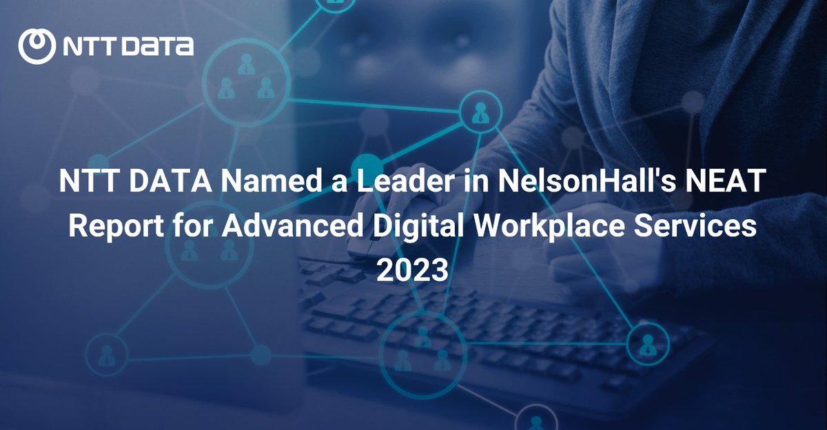 NTT_DATA_UK's tweet photo. NTT DATA named a Leader for the 4th consecutive year in Nelson Hall NEAT Evaluation for Digital Workplace Services.🌟 See the news: https://t.co/OdvddrdJgf https://t.co/r1bdkOeZAs