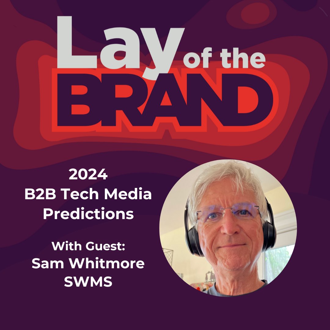MerrittGroup's tweet photo. Curious about media changes in the past year? Interested in the 2024 wishlist of top-tier media in #B2B and #B2G tech? Listen to @SamWhitmore  on this week's #LayoftheBrand podcast! 🎧https://t.co/EV7SjrUfXL https://t.co/3kHKuVVbfa