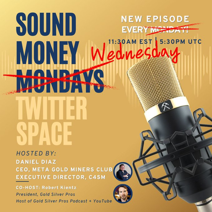 MetaGoldMiners's tweet photo. Join us today on Sound Money...Wednesday! with Host @MiningLifeCEO &amp; Co-Host @goldsilver_pros

We will discuss markets, global news, the latest on the #SoundMoneyAct and much more!  

Start time will be 11:30AM EST/8:30AM PST!

#Bitcoin #Gold #Economics 

https://t.co/UIiSLm1M3b https://t.co/JPKb5KsQMZ