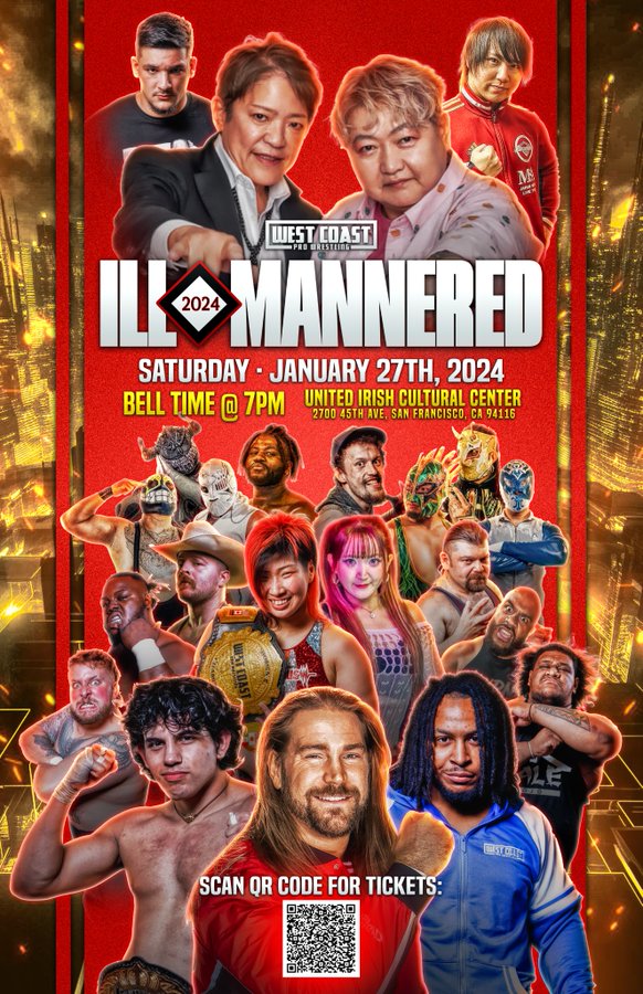 POSTER DROP! Starboy (c) vs Zo Iroha (c) vs Veny Titus vs Leo SPS vs BEEF TANK SIX MAN LUCHA INSANITY Vinnie vs Manders Team Jiah vs Team Ishmael Ill Mannered 2024 Saturday, January 27th 2024 San Francisco, CA westcoastpro.eventbrite.com