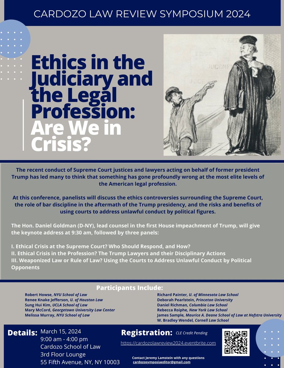 📣 Join us, @CardozoLRev, and @BurnsEthics at the 2024 Cardozo Law Review Symposium: Ethics in the Judiciary and the Legal Profession: Are We in Crisis? The symposium will take place on March 15, 2024 from 9:00 AM - 4:00 PM. You can register at bit.ly/3SuiDxD.