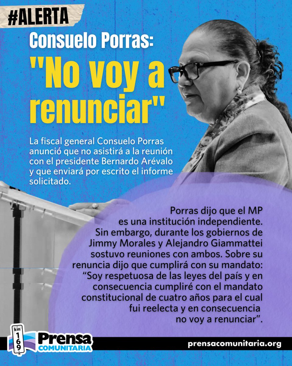 PrensaComunitar's tweet photo. Consuelo Porras: "No voy a renunciar" 👀
#AdiosConsuelo 👋 La fiscal general se pronunció en un video asegurando que no asistirá a la reunión convocada por el presidente Bernardo Arévalo, y que enviará una respuesta por escrito de los puntos mencionados en la citación.
Aseguró que dada la autonomía del Ministerio Público no renunciará.