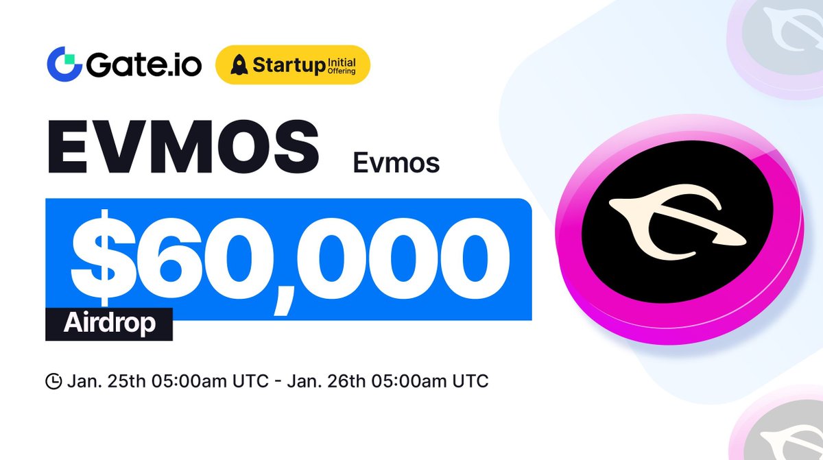 Gate.io #Startup Free Offering: $EVMOS <a href="/EvmosOrg/">Evmos // evmOS ☄️</a>

🗓 Subscription: 05:00am, Jan 25 - 05:00am, Jan 26 (UTC)
💰Airdrop Value: $60,000

Claim NOW: gate.io/startup/1145 
More: gate.io/article/34201 

#GateioStartup #Gateio #Airdrop #launchpad