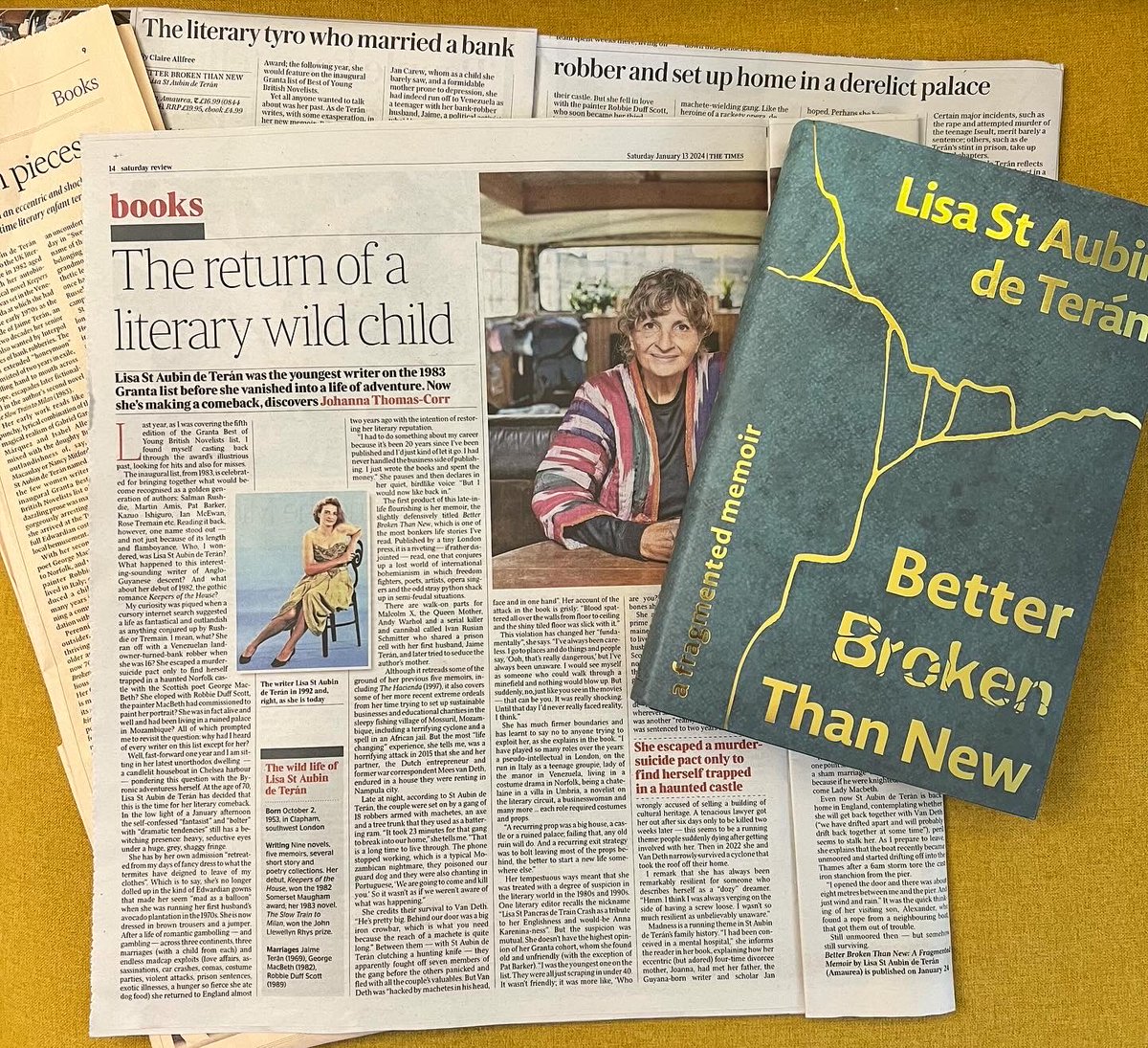 Happy publication to Lisa St Aubin de Terán, who has returned to the literary limelight after almost 20 years with a timeless new memoir ‘Better Broken Than New’, filling in many of the dramatic & scandalous gaps in her remarkable life