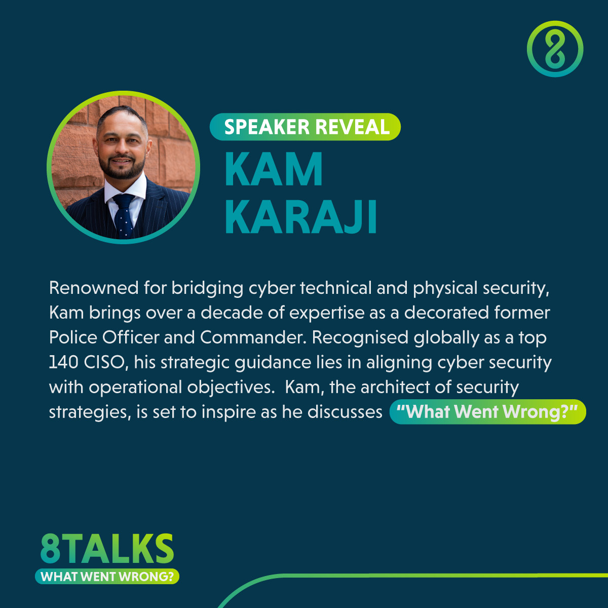 Speaker Reveal 🎙️💡

Kam Karaji, a globally recognised top CISO is joining us to share his experiences and answer all your security strategy questions..

Don't miss out, get your tickets now ⬇️
eventbrite.com/e/8talks-what-…

#8Talks #Event #SpeakerAnnouncement