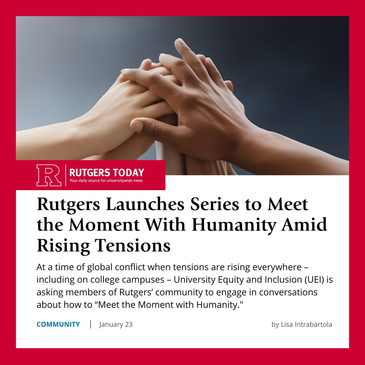 Featured in @RutgersU_News: Meet the Moment With Humanity Campaign “We all have a responsibility to not just pay attention to the fact that there is hate, but to also say, ‘No. Not in my community. Not on my campus.’” -@AnnaBranchPhD #RUWork4Inclusion 🔗 go.rutgers.edu/mtm-article