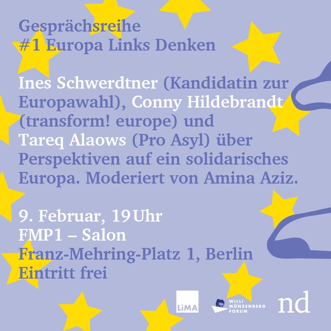 Linke Medienakademie (@limaticker) on Twitter photo Wie kann ein solidarisches Europa in Zeiten des Rechtsrucks aussehen? Wir müssen reden! Am 9.2. um 19 Uhr im FMP1 startet unsere vierteilige Gesprächsreihe zu linken Perspektiven mit <a href="/Tareq_Alaows/">Tareq Alaows</a>, <a href="/inesschwerdtner/">Ines Schwerdtner</a>, Conny Hildebrandt <a href="/transform_ntwrk/">transform! europe - SEE YOU ON 🦋 BLUESKY</a>, moderiert von <a href="/amina_aziz_/">aminaaziz.bsky.social</a> Wie kann ein solidarisches Europa in Zeiten des Rechtsrucks aussehen? Wir müssen reden! Am 9.2. um 19 Uhr im FMP1 startet unsere vierteilige Gesprächsreihe zu linken Perspektiven mit <a href="/Tareq_Alaows/">Tareq Alaows</a>, <a href="/inesschwerdtner/">Ines Schwerdtner</a>, Conny Hildebrandt <a href="/transform_ntwrk/">transform! europe - SEE YOU ON 🦋 BLUESKY</a>, moderiert von <a href="/amina_aziz_/">aminaaziz.bsky.social</a>