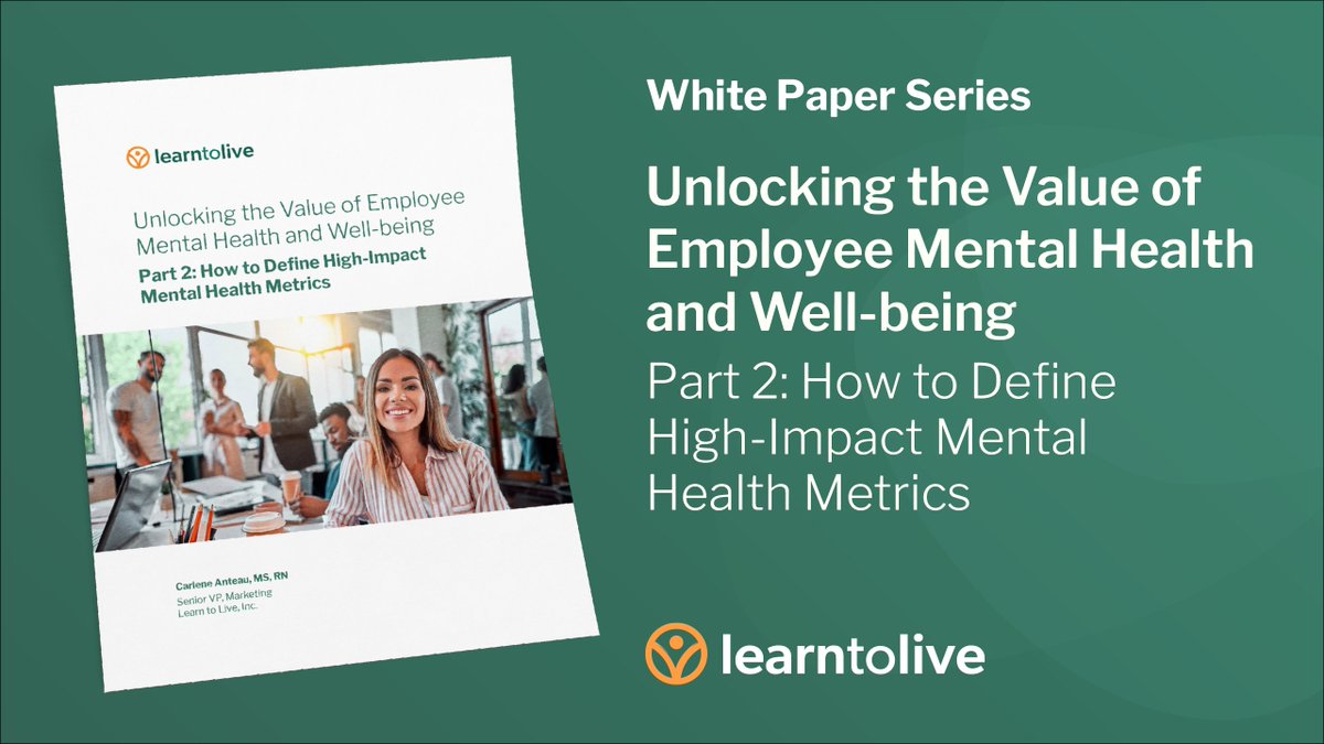 It’s White Paper Wednesday! Part 2 of our new series of white papers, “Unlocking the Value of Employee Mental Health and Well-being' is here! This white paper outlines a practical framework for defining meaningful metrics that demonstrate impact and value. bit.ly/3S5RLm6