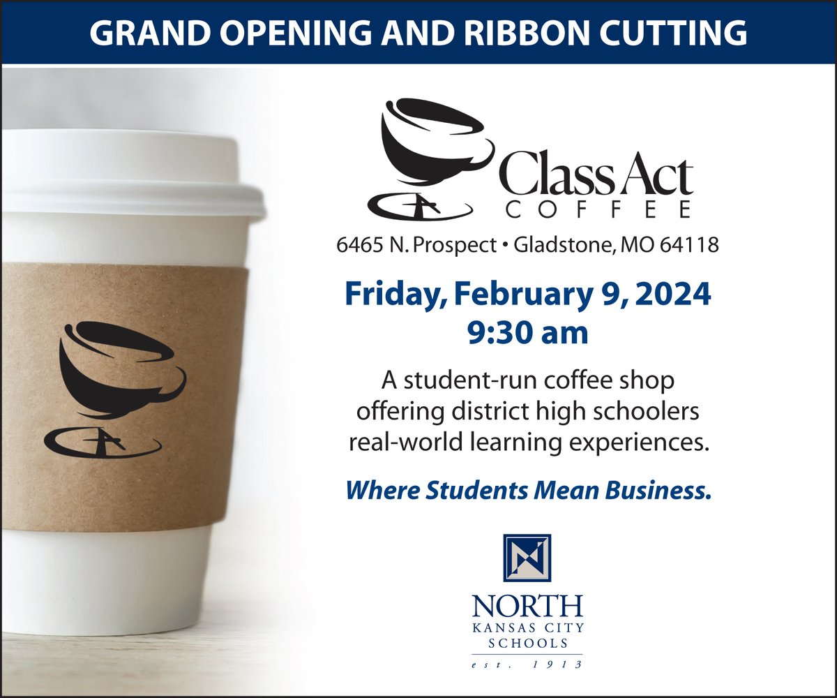 NKCSchools's tweet photo. We're thrilled to invite the community to a ribbon-cutting for @classactcoffee! Our student-run coffee shop is not just a place for great coffee; it's a hub of real-world learning experiences for our high schoolers.
📅 Feb. 9 at 9:30 a.m.
📍 6465 N. Prospect Ave., Gladstone, Mo. https://t.co/DA8ACGwYh7