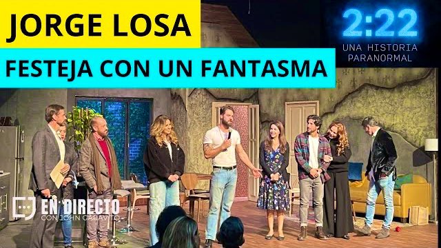 FESTEJA Jorge Losa con un FANTASMA 👻en 2:22 Una Historia Paranormal #JorgeLosa <a href="/jorgelosaactor/">Jorge Losa</a> #2:22UnaHistoriaParanormal <a href="/TeatroXola/">TEATRO XOLA</a> 
MIRA QUÉ PASÓ 👉🏽▶️ youtu.be/TuZq7NQp4UM?si… vía <a href="/YouTube/">YouTube</a>