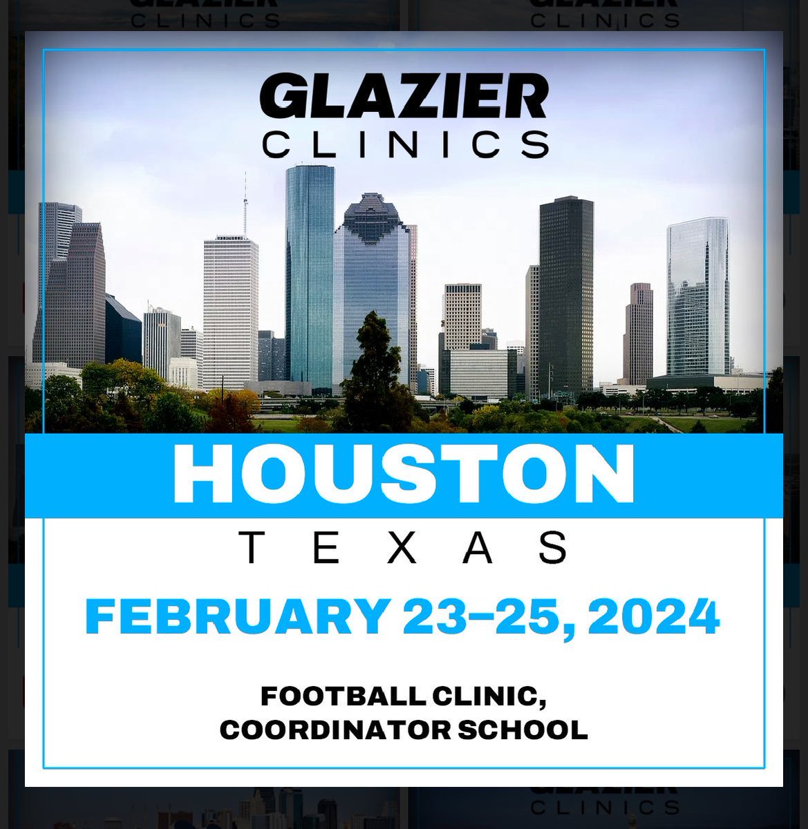 Glazier Clinic is back in Houston Feb. 23-25 •Willie Fritz - Head Coach at Houston •Sean Davis - QB Coach at UTSA •Ben Bolling - Assistant Coach at Houston Texans  •Jim Knowles - Defensive Coordinator at Ohio State •Siddiq Haynes - D-Line at UTSA Glazierclinics.com