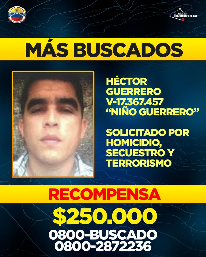 MijpVzla's tweet photo. ⚠️ #ATENCIÓN || Los órganos de seguridad ciudadana buscan a Héctor Guerrero; alias “Niño Guerrero”, por su participación en múltiples delitos contra las personas y terrorismo.

#7Transformaciones2030 https://t.co/HycJxZVW2S