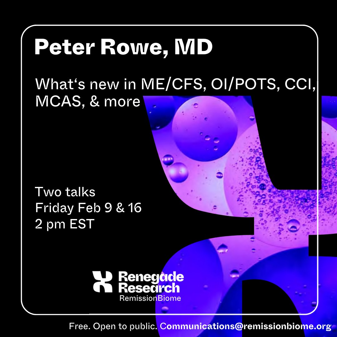 We're excited to announce that Peter Rowe, MD will be presenting to the @remissionbiome @renegaderes community on Feb 9 & 16! What’s new in ME/CFS, OI/POTS, CCI, MCAS, and more Sign up now! us06web.zoom.us/meeting/regist… #MECFS #LongCOVID #CCI #AAI #MEspine #MCAS #hEDS #POTS #TOS