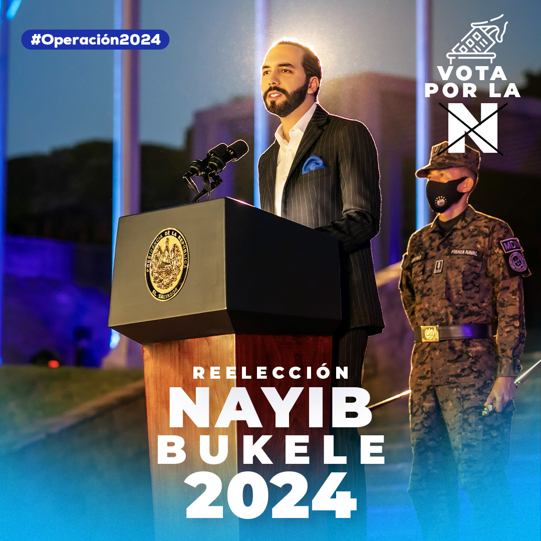 Vota por la N de Nayib Bukele 😎🇸🇻 #NayibBukele2024 #Operacion2024