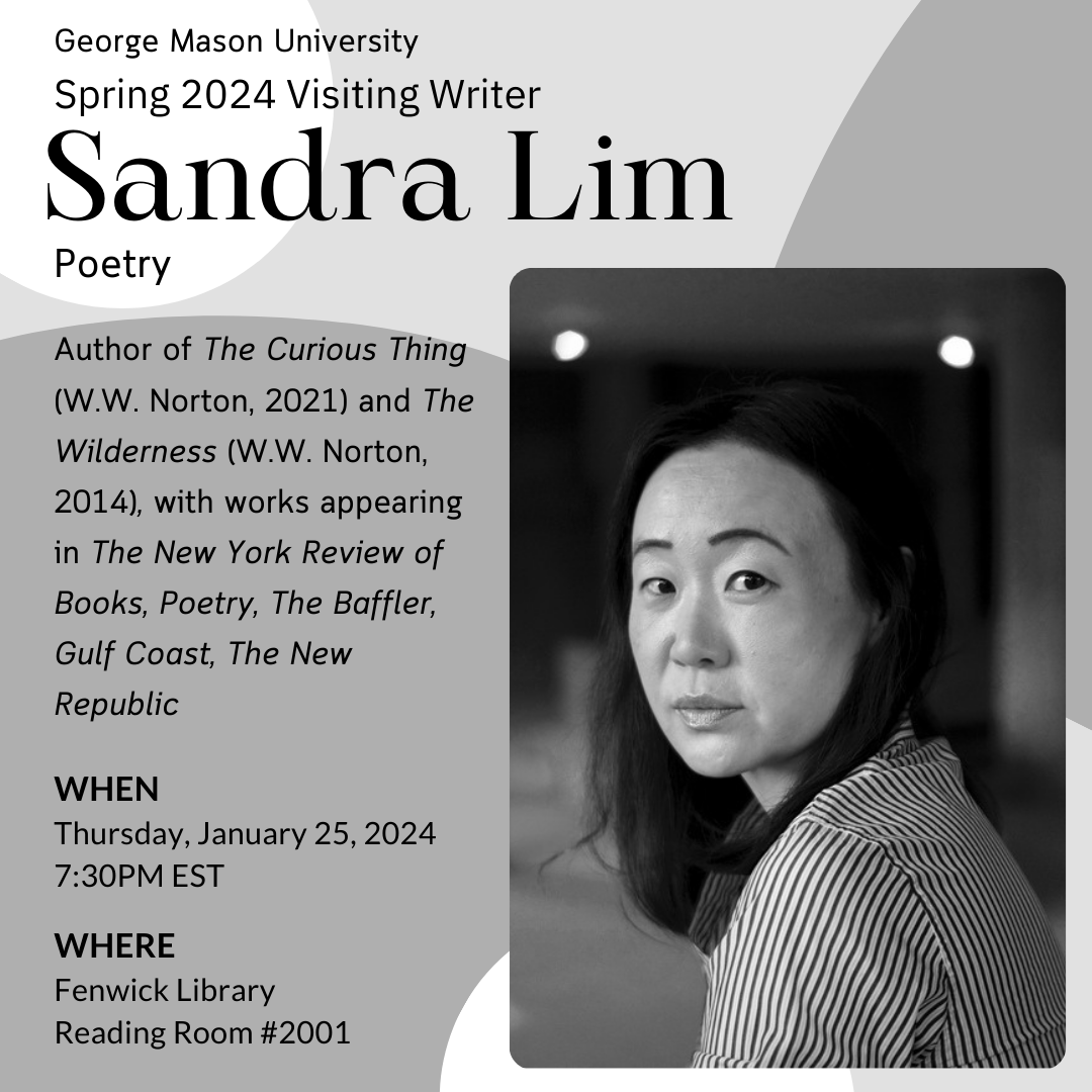 Hey Patriots! This semester's Visiting Writers Series has officially begun! Kick starting these events will be Poetry author Sandra Lim! The event will be taking place on Thursday, January 25th at 7:30PM in Fenwick Library Reading Room 2001. @LitWatershed