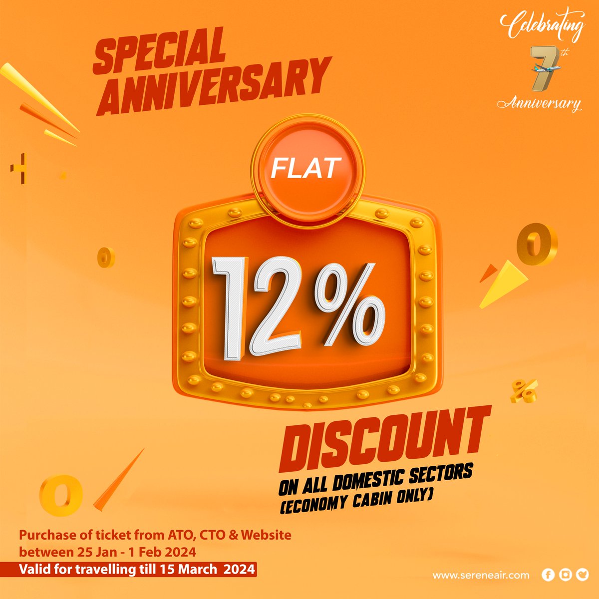 7th Anniversary Special #SereneAir is pleased to announce a special 12% discount on the purchase of domestic tickets for 25 January - 01 February 2024. Discount can be availed for travelling till 15 March 2024. Purchase your tickets now to avail this special offer.#7YearsOfFlying