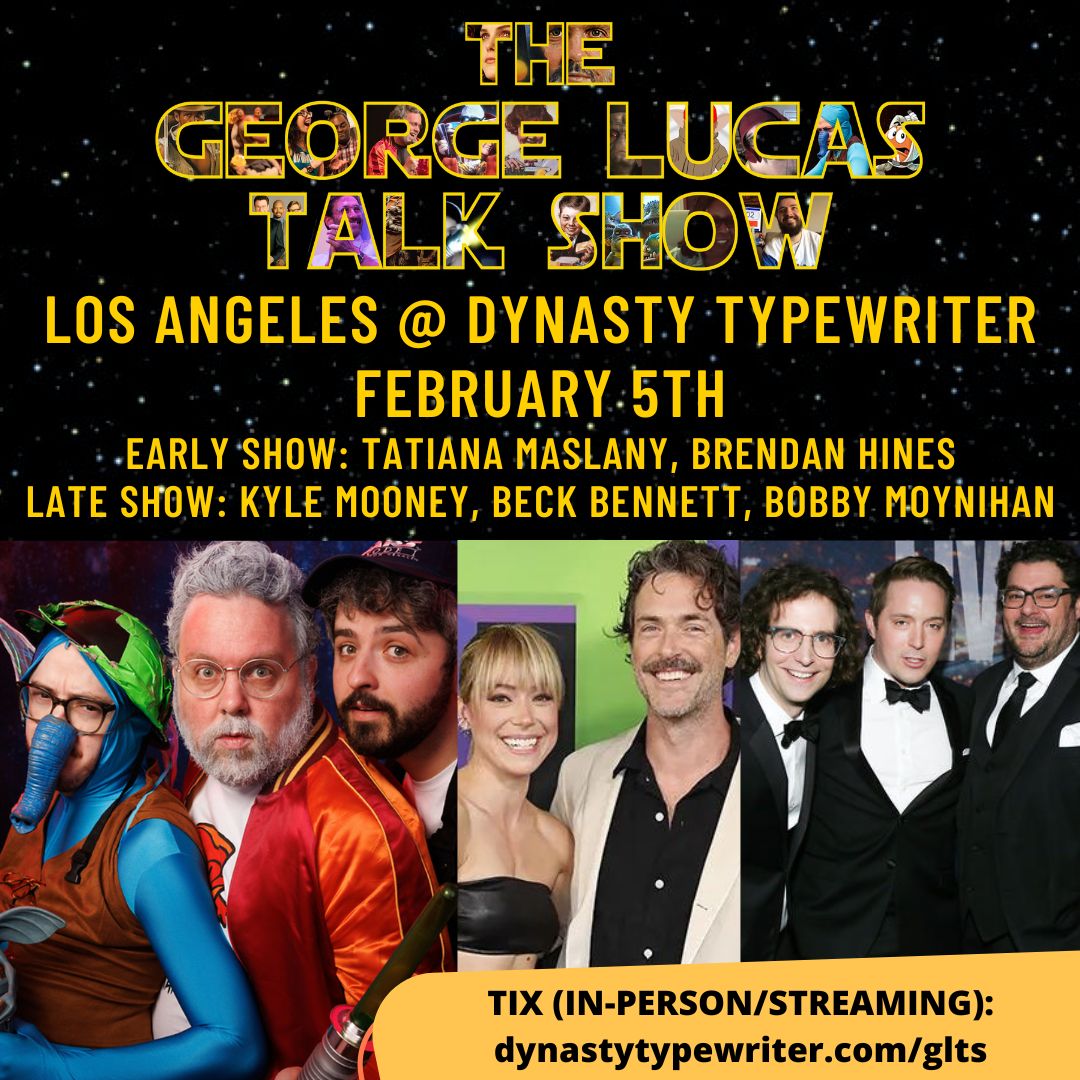 patrickcotnoir.bsky.social (@patrickcotnoir) on Twitter photo LOS ANGELES!
<a href="/GLucasTalkShow/">GeorgeLucasTalkShow💥</a> is coming to <a href="/JoinTheDynasty/">Dynasty Typewriter</a> for 2 shows on February 5th!
EARLY SHOW: Tatiana Maslany & Brendan Hines
LATE SHOW: <a href="/bibbymoynihan/">Bobby Moynihan</a>, <a href="/kylemooney/">Kyle Mooney</a> & <a href="/becbenit/">beck bennett</a>
Get your in-person OR streaming tickets now!
dynastytypewriter.com/glts LOS ANGELES!
<a href="/GLucasTalkShow/">GeorgeLucasTalkShow💥</a> is coming to <a href="/JoinTheDynasty/">Dynasty Typewriter</a> for 2 shows on February 5th!
EARLY SHOW: Tatiana Maslany & Brendan Hines
LATE SHOW: <a href="/bibbymoynihan/">Bobby Moynihan</a>, <a href="/kylemooney/">Kyle Mooney</a> & <a href="/becbenit/">beck bennett</a>
Get your in-person OR streaming tickets now!
dynastytypewriter.com/glts
