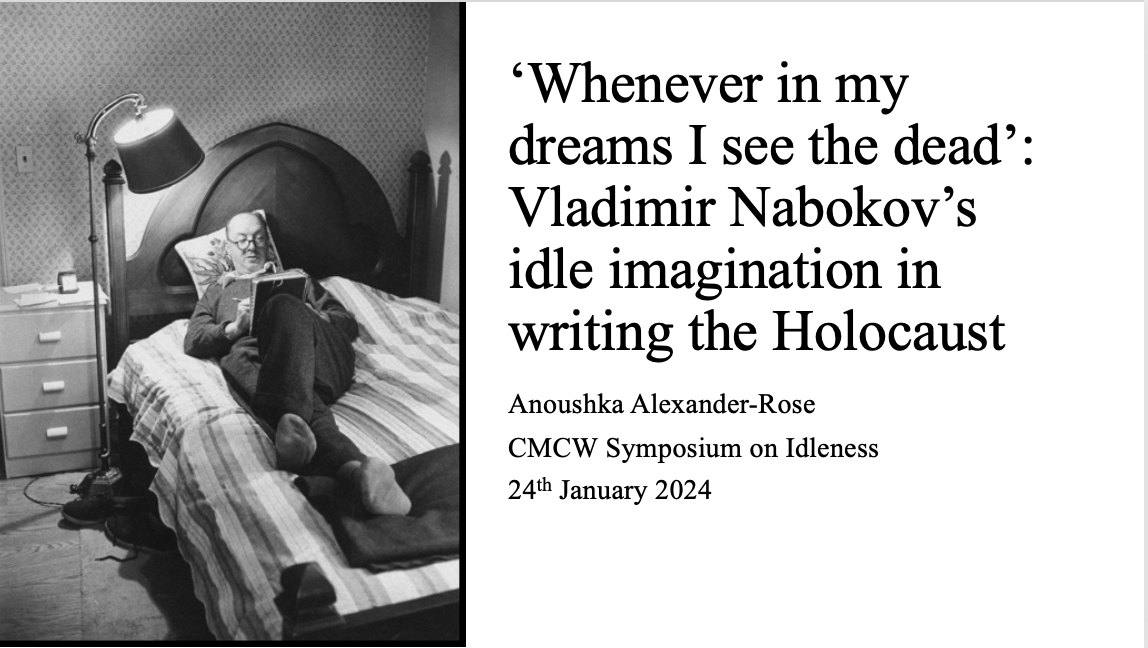 🦥The @CMCWsoton research day was anything but idle, with papers, performances & participation full of activity. It was especially fruitful to present on Nabokov in a panel on the 'idle imagination in Holocaust dreams'  with @emily_baker18, generously reflected on by Devorah Baum