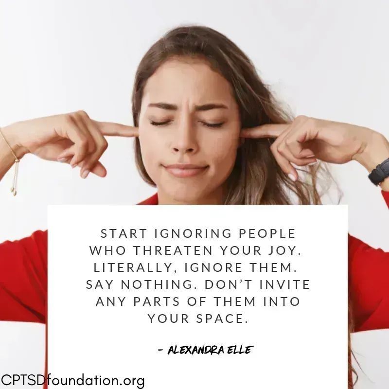 Start ignoring people who threaten your joy.  literally, ignore them. say nothing. don’t invite any parts of them into your space. - #SelfCare #TraumaRecovery #ChildhoodTrauma #ACEs #SelfcareIsntSelfish #CopingSkills #JourneyToWellness