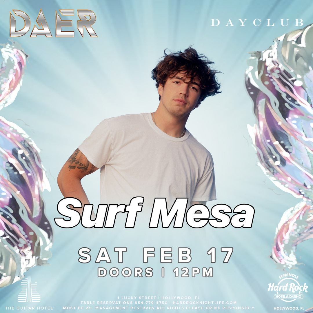 I love you baaaabbbbyyy 🎶 @surfmesa is set to make his #DAERDebut at the Dayclub 🌴 Saturday, February 17th! Limited early bird tix available. Tickets: tixr.com/e/92320 Tables: sevn.ly/xXAp0bHx