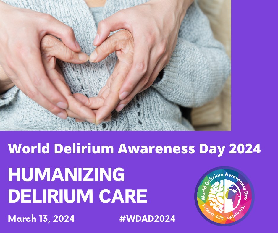 March 13, 2024, marks World Delirium Awareness Day. This year's theme is 'Humanizing Delirium Care', emphasizing the power of compassion in the journey to recovery. Join us in raising awareness on #WDAD2024.