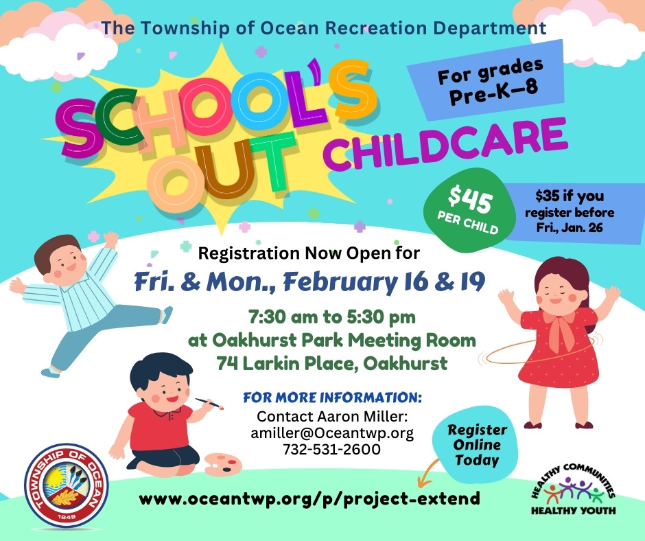 Township schools are closed Friday & Monday, February 16 & 19. School's Out Recreation provides safe, affordable and fun child care for school holidays. Register now on Community Pass or at the Recreation Office. See the website for more information: bit.ly/3ZwstB7