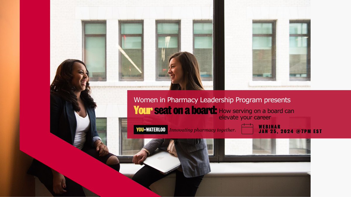 TOMORROW! Join us Jan 25 at 7pm EST for the next #WaterlooPharmacy Women in Pharmacy Leadership webinar, 'Your seat on a board: How serving on a board can elevate your career': bit.ly/47BqIVk