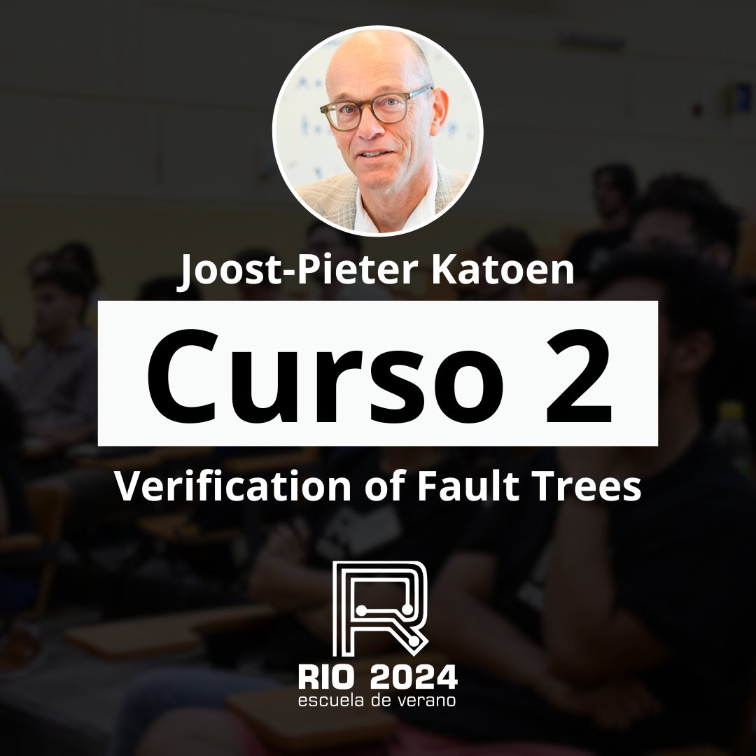 Joost-Pieter Katoen: "Verification of Fault Trees" en la Escuela Rio 2024! Inscribite 👉rio2024.dc.exa.unrc.edu.ar <a href="/dcexaunrc/">Departamento de Computación</a>