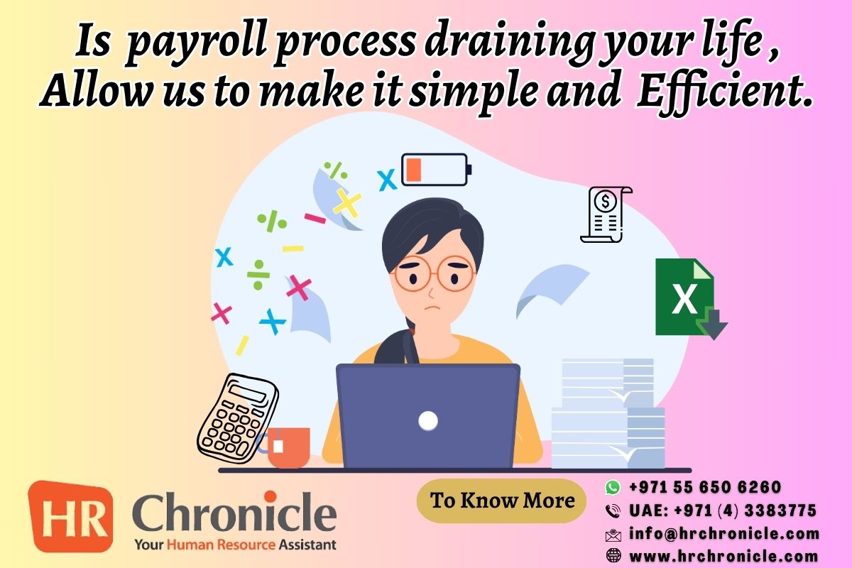 Is Payroll Process draining your life, then switch to HR Chronicle.
HR Chronicle - The Leading Cloud based HR And Payroll Management Solution of GCC Region.
Website: hrchronicle.com

#hr #hrsoftware #hrsupport #hrmsuae #payroll #hrmanagement #payrollsoftware #gccareers