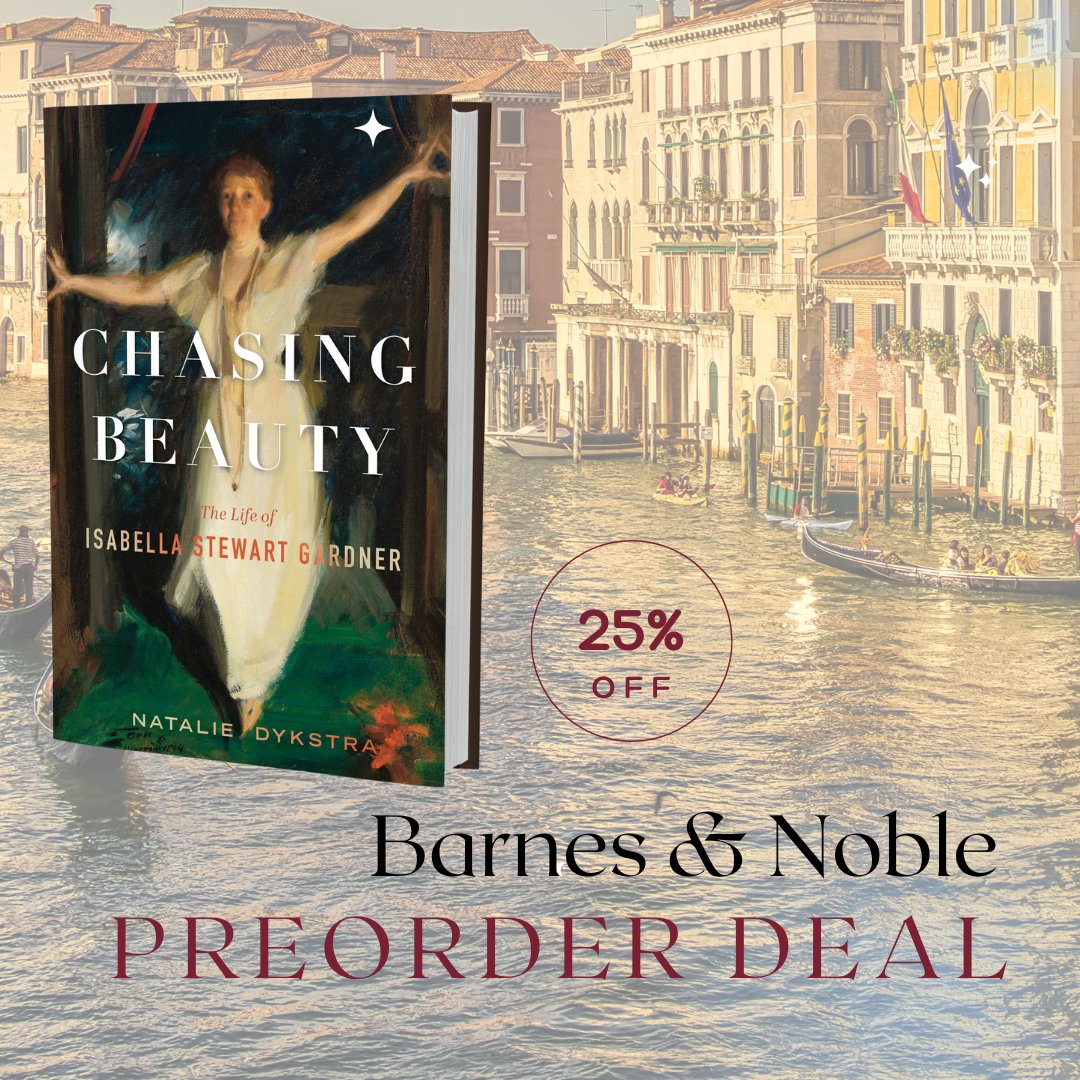 GRATEFUL to archives and libraries that made my work possible: @gardnermuseum @HoughtonLib @MHS1791 @amerlibparis @bostonathenaeum #BNbuzz Members - preorder a copy of CHASING BEAUTY thru January 26th at BarnesandNoble.com, and get 25% off! Enter code PREORDER25 at check-out