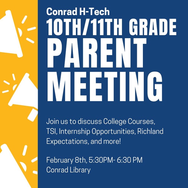 WorkReadyDISD's tweet photo. We invite 10th and 11th Grade Conrad H-TECH Parents to our Parent Meeting on Thursday, February 8, 5:30 - 6:30 PM in the Conrad High School Library. We hope to see you there! https://t.co/ETnoI2HS2I